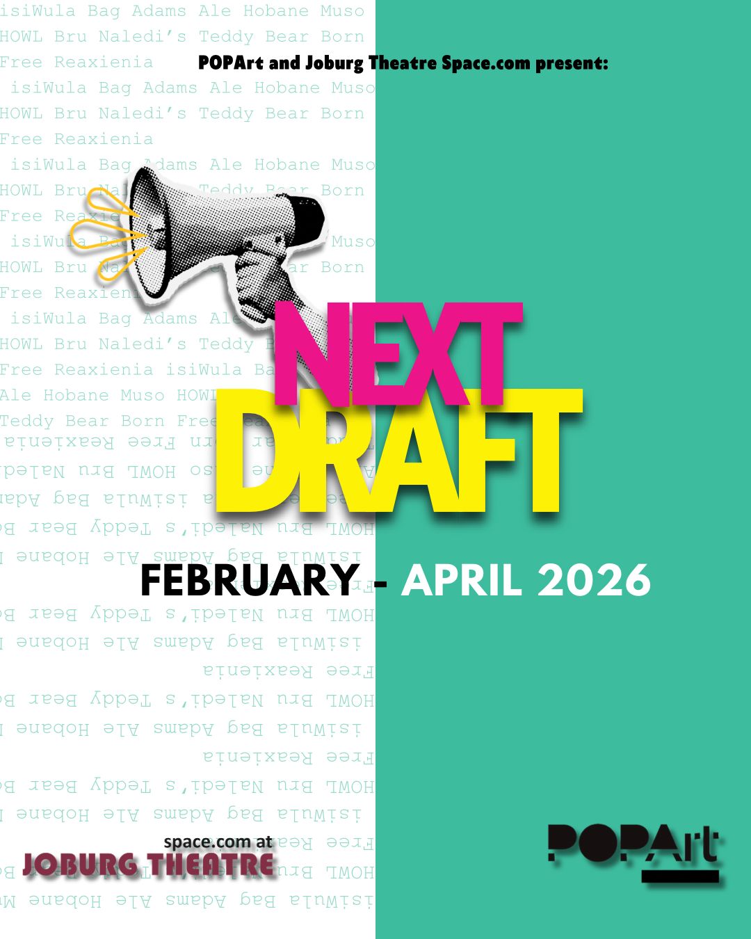 FEB - APRIL : Next Draft at Joburg Theatre